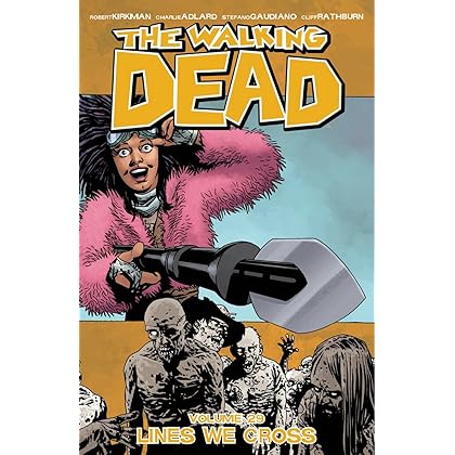 The Walking Dead Volume 29: Lines We Cross (Walking Dead, 29)