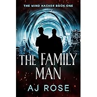 The Family Man (The Mind Hacker Book 1) The Family Man (The Mind Hacker Book 1) Kindle