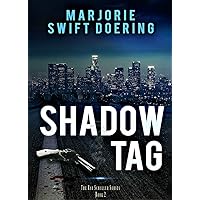 Shadow Tag: The Ray Schiller Series Shadow Tag: The Ray Schiller Series Kindle Paperback