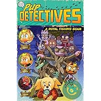 A Royal Fishing Scam (9) (Pup Detectives) A Royal Fishing Scam (9) (Pup Detectives) Paperback Kindle Hardcover
