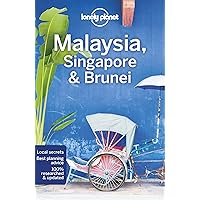 Lonely Planet Malaysia, Singapore & Brunei (Travel Guide) Lonely Planet Malaysia, Singapore & Brunei (Travel Guide) Paperback Kindle
