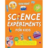 Science Experiments for Kids Ages 5 to 9: 101 Fun STEAM Projects for Curious Mind