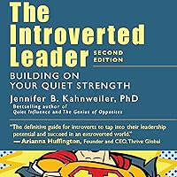 The Introverted Leader: Building on Your Quiet Strength The Introverted Leader: Building on Your Quiet Strength Audible Audiobook Paperback Kindle