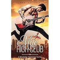 Mile High Club: A Rockstar Romance Insta Love Series
