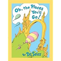 Oh, the Places You'll Go! Lenticular Edition (Classic Seuss) Oh, the Places You'll Go! Lenticular Edition (Classic Seuss) Hardcover