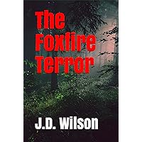 The Foxfire Terror The Foxfire Terror Kindle Hardcover Paperback