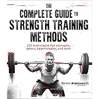 The Complete Guide to Strength Training Methods The Complete Guide to Strength Training Methods Paperback Kindle Spiral-bound