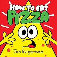 How to Eat Pizza How to Eat Pizza Hardcover Kindle Paperback