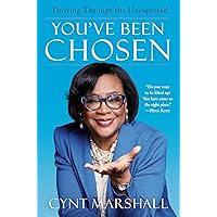 You've Been Chosen: Thriving Through the Unexpected You've Been Chosen: Thriving Through the Unexpected Hardcover Audible Audiobook Kindle