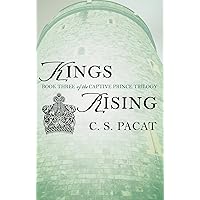Kings Rising (The Captive Prince Trilogy Book 3) Kings Rising (The Captive Prince Trilogy Book 3) Kindle Paperback Audible Audiobook