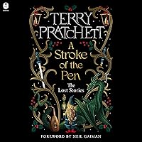 A Stroke of the Pen: The Lost Stories A Stroke of the Pen: The Lost Stories Audible Audiobook Hardcover Kindle Paperback Audio CD