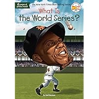 What Is the World Series? (What Was?) What Is the World Series? (What Was?) Paperback Kindle Library Binding