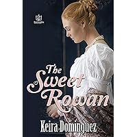 The Sweet Rowan The Sweet Rowan Kindle Paperback