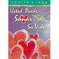 Usted puede sanar su vida -Color- (Crecimiento personal) (Spanish Edition)