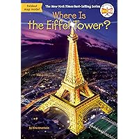 Where Is the Eiffel Tower? Where Is the Eiffel Tower? Paperback Kindle Library Binding