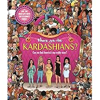 Where are The Kardashians?: Search & Seek Book for Adults Where are The Kardashians?: Search & Seek Book for Adults Hardcover