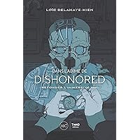 Dans l’abîme de dishonored: Refonder l’immersive sim (French Edition)