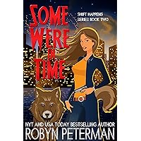 Some Were In Time: Shift Happens Book Two