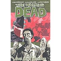 The Walking Dead, Vol. 5: The Best Defense The Walking Dead, Vol. 5: The Best Defense Paperback Kindle