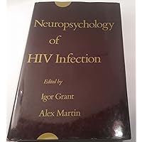 Neuropsychology of HIV Infection Neuropsychology of HIV Infection Hardcover