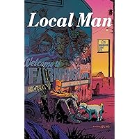 Local Man Volume 1 Local Man Volume 1 Paperback Kindle