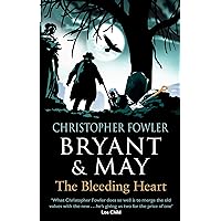 BRYANT & MAY - THE BLEEDING HEART BRYANT & MAY - THE BLEEDING HEART Paperback Kindle Audible Audiobook Hardcover