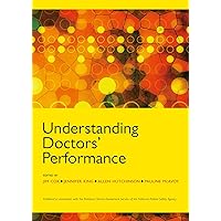 Understanding Doctors' Performance Understanding Doctors' Performance Kindle Paperback