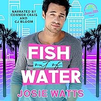 Fish out of Water: Scandals in Sweet Side, Book 1 Fish out of Water: Scandals in Sweet Side, Book 1 Audible Audiobook Kindle Paperback