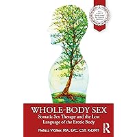 Whole-Body Sex Whole-Body Sex Paperback Audible Audiobook Kindle Hardcover
