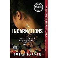 The Incarnations: A Novel The Incarnations: A Novel Paperback Kindle Audible Audiobook Hardcover Mass Market Paperback Audio CD
