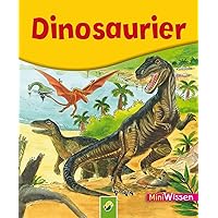 Dinosaurier: Miniwissen (German Edition) Dinosaurier: Miniwissen (German Edition) Kindle