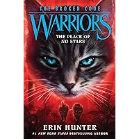 Warriors: The Broken Code #5: The Place of No Stars Warriors: The Broken Code #5: The Place of No Stars Kindle Paperback Audible Audiobook Hardcover Audio CD