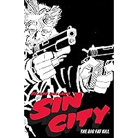 Frank Miller's Sin City Volume 3: The Big Fat Kill (Fourth Edition) Frank Miller's Sin City Volume 3: The Big Fat Kill (Fourth Edition) Paperback Kindle