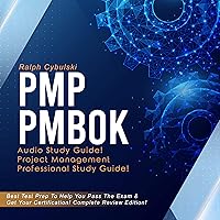 PMP PMBOK Study Guide ! Project Management Professional Study Guide!: Best Test Prep To Help You Pass The Exam & Get Your Certification! Complete Review Edition! PMP PMBOK Study Guide ! Project Management Professional Study Guide!: Best Test Prep To Help You Pass The Exam & Get Your Certification! Complete Review Edition! Kindle Paperback Hardcover