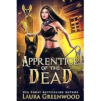 Apprentice Of The Dead (The Apprentice Of Anubis Book 1) Apprentice Of The Dead (The Apprentice Of Anubis Book 1) Kindle Hardcover Paperback