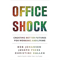 Office Shock: Creating Better Futures for Working and Living Office Shock: Creating Better Futures for Working and Living Paperback Audible Audiobook Kindle