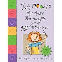 Judy Moody's Way Wacky Uber Awesome Book of More Fun Stuff to Do Judy Moody's Way Wacky Uber Awesome Book of More Fun Stuff to Do Paperback