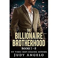 The Billionaire Brotherhood Double Collection Books 1 - 8: Bold and Noble Billionaires The Billionaire Brotherhood Double Collection Books 1 - 8: Bold and Noble Billionaires Kindle