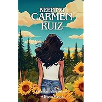 Keeping Carmen Ruiz (The Lost & Found Series Book 2) Keeping Carmen Ruiz (The Lost & Found Series Book 2) Kindle