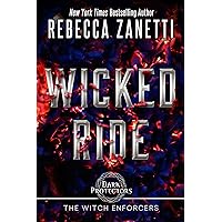 Wicked Ride (Dark Protectors: The Witch Enforcers Book 1) Wicked Ride (Dark Protectors: The Witch Enforcers Book 1) Kindle Audible Audiobook Paperback