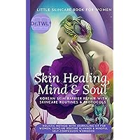 Little Skincare Book For Women—Korean Skin Barrier Repair With Skincare  Routines & Protocols: Holistic method with journaling kit for women,  skincare