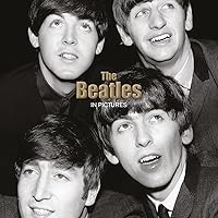 The Beatles: In Pictures The Beatles: In Pictures Paperback
