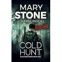 Cold Hunt (Ellie Kline Psychological Thriller Series Book 2)