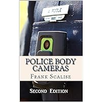 Police Body Cameras Police Body Cameras Kindle Paperback