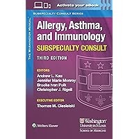 The Washington Manual Allergy, Asthma, and Immunology Subspecialty Consult (The Washington Manual Subspecialty Consult Series) The Washington Manual Allergy, Asthma, and Immunology Subspecialty Consult (The Washington Manual Subspecialty Consult Series) Paperback Kindle