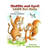 Muffin and Cyril look for Nuts: A Nutty Quest with Squirrel Friends (