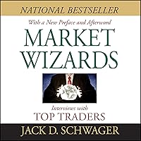 Market Wizards: Interviews with Top Traders Market Wizards: Interviews with Top Traders Audible Audiobook Paperback Kindle Hardcover Audio CD Spiral-bound