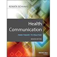 Health Communication: From Theory to Practice Health Communication: From Theory to Practice Paperback Kindle