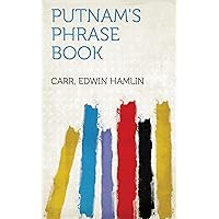 Putnam's Phrase Book Putnam's Phrase Book Kindle Hardcover Paperback