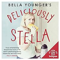 Bella Younger's Deliciously Stella Bella Younger's Deliciously Stella Kindle Hardcover